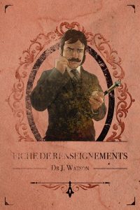fiche renseignement john watson de watson et holmes jeu de societe competitif chez space cowboys