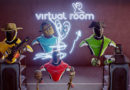 Virtual Room, l&rsquo;excitation est réelle !